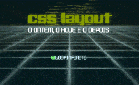 CSS layout pós-apocalipse
